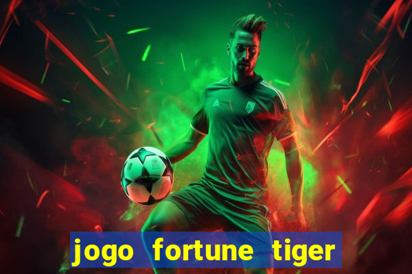 jogo fortune tiger é seguro