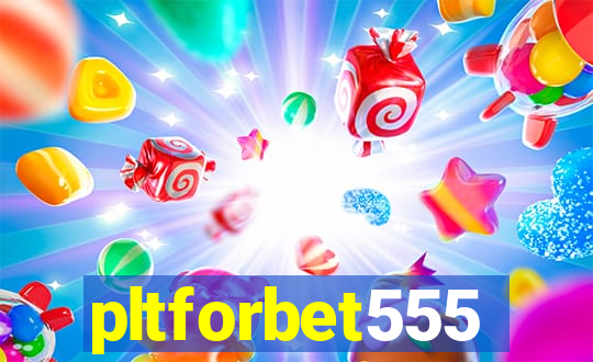 pltforbet555