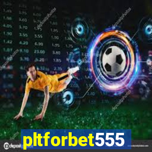 pltforbet555