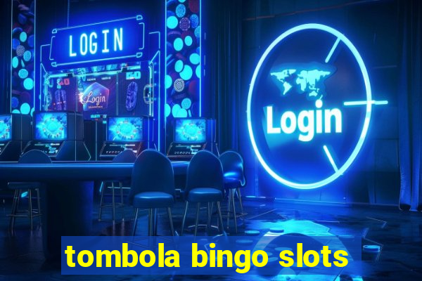 tombola bingo slots