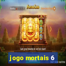 jogo mortais 6