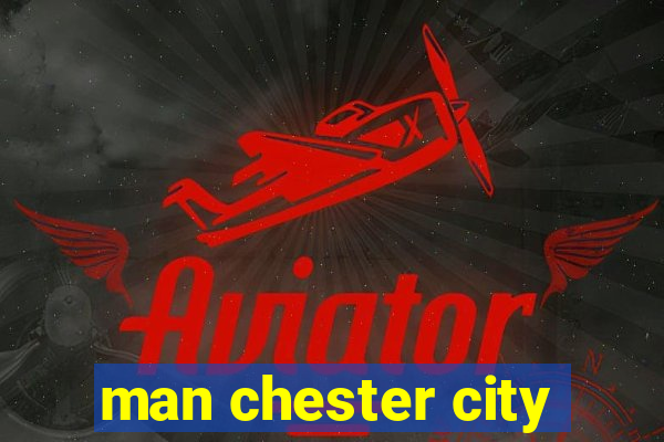 man chester city