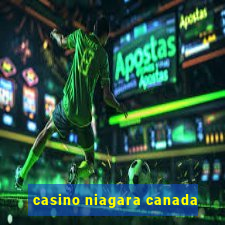 casino niagara canada