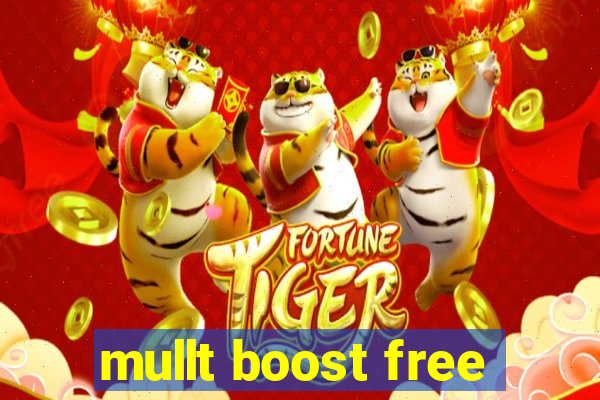 mullt boost free