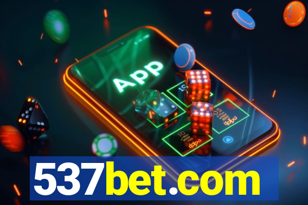 537bet.com