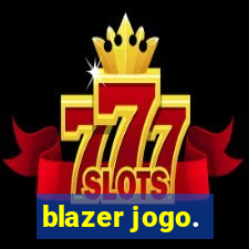 blazer jogo.