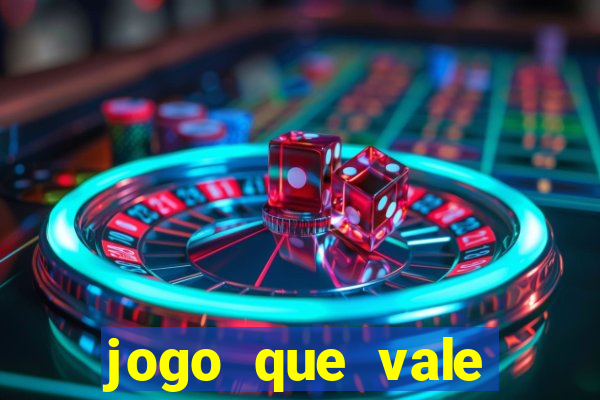 jogo que vale dinheiro de verdade