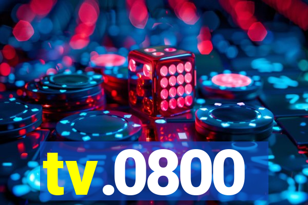 tv.0800