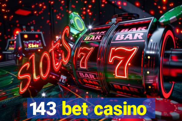 143 bet casino