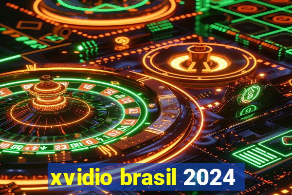 xvidio brasil 2024