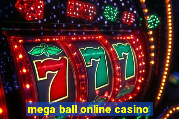 mega ball online casino