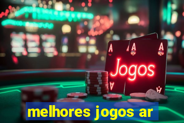 melhores jogos ar