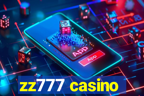 zz777 casino