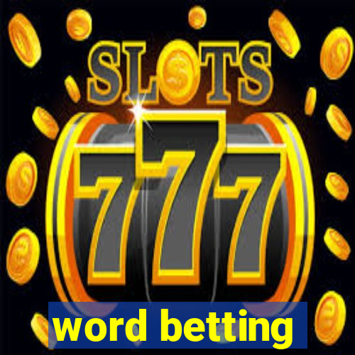 word betting