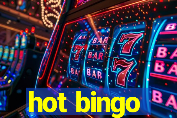 hot bingo