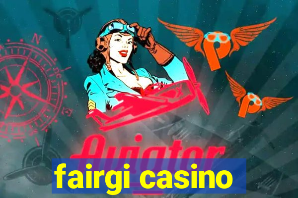 fairgi casino