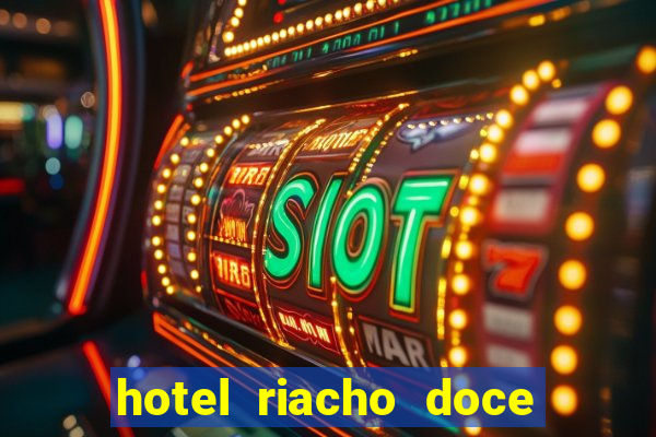 hotel riacho doce porto seguro