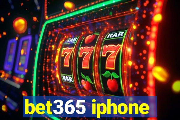 bet365 iphone