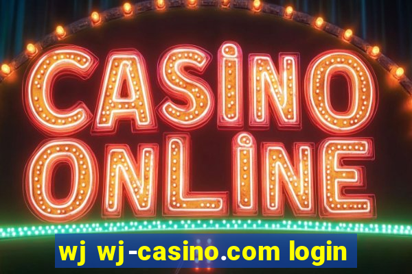 wj wj-casino.com login