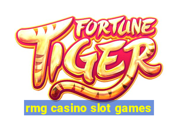 rmg casino slot games