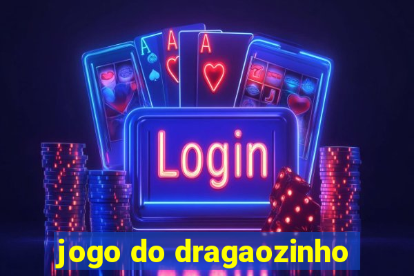 jogo do dragaozinho