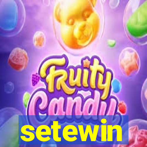 setewin