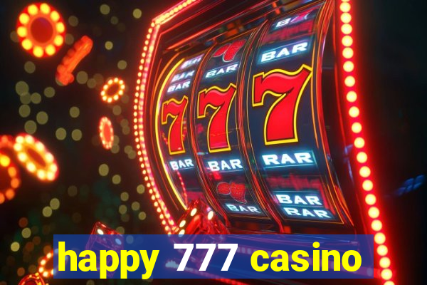 happy 777 casino