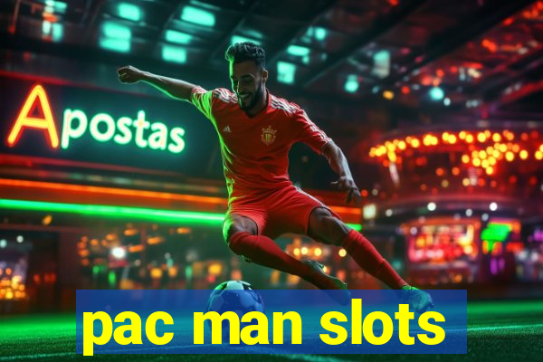 pac man slots