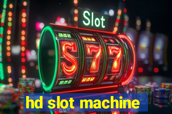 hd slot machine