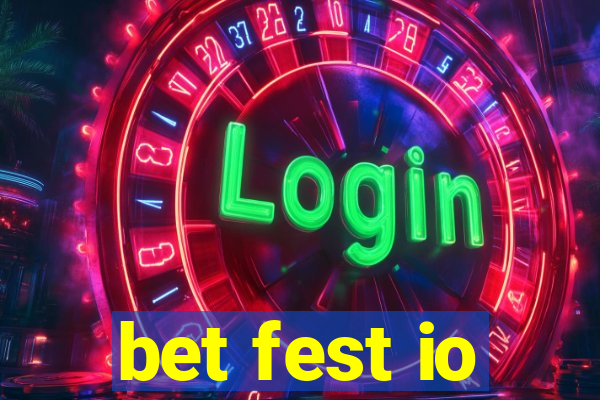 bet fest io