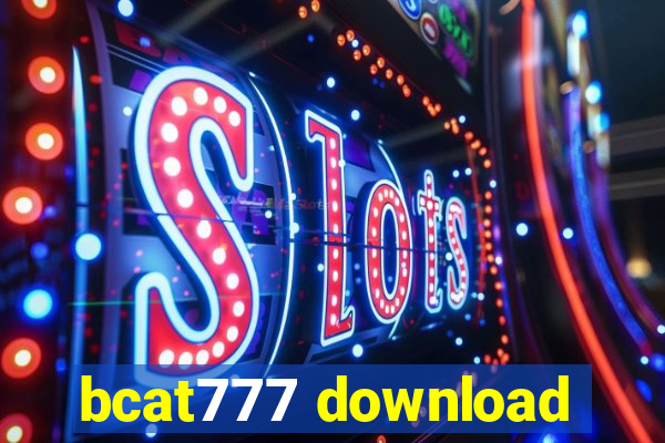 bcat777 download