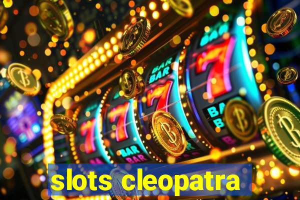 slots cleopatra