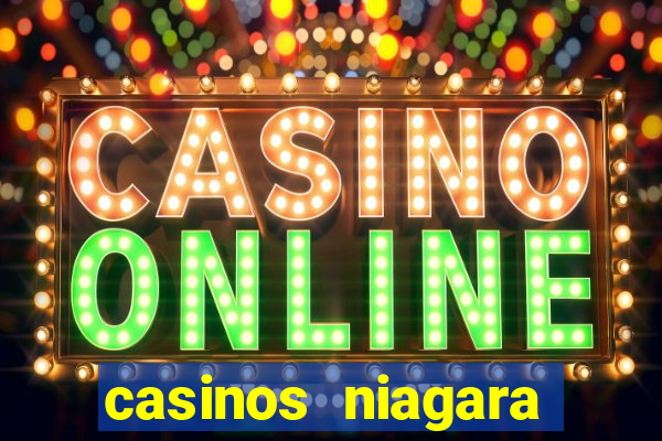 casinos niagara falls canada