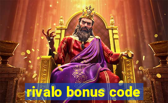 rivalo bonus code