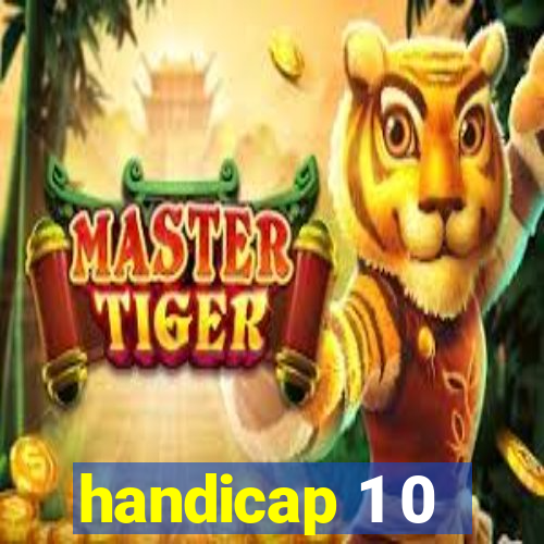 handicap 1 0