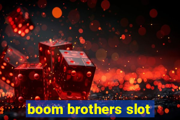 boom brothers slot