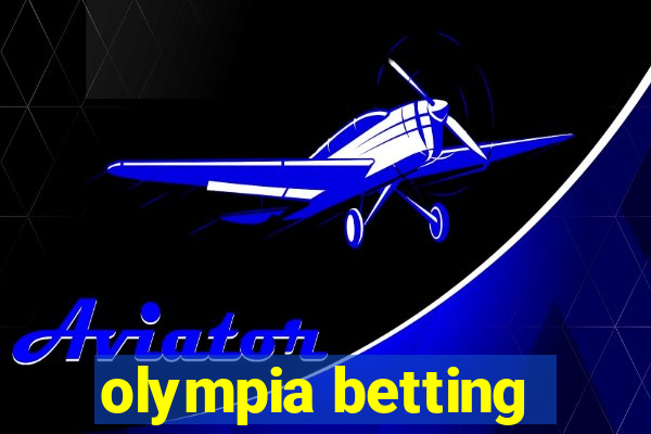 olympia betting