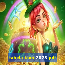 tabela taco 2023 pdf