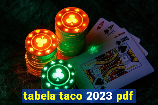 tabela taco 2023 pdf