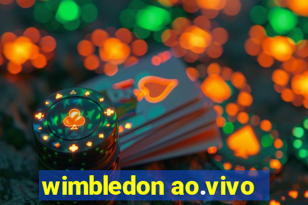 wimbledon ao.vivo