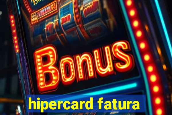 hipercard fatura