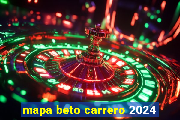 mapa beto carrero 2024