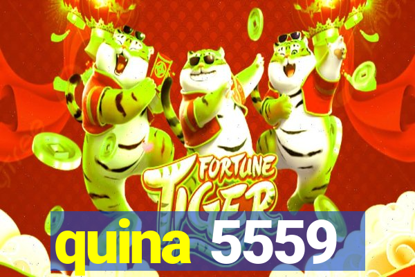 quina 5559