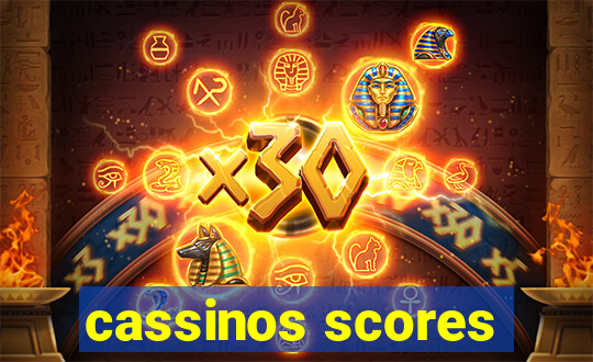 cassinos scores