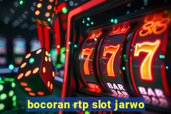 bocoran rtp slot jarwo