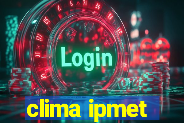 clima ipmet