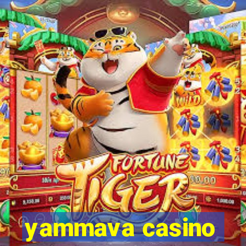 yammava casino