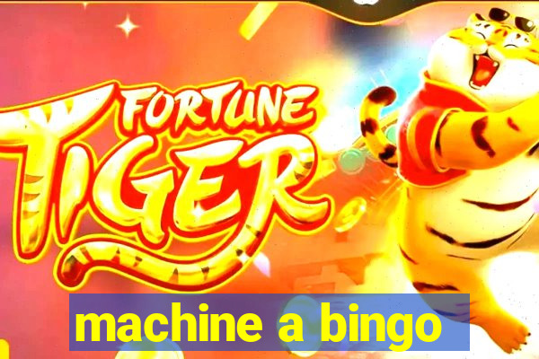 machine a bingo