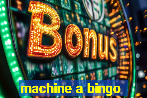 machine a bingo