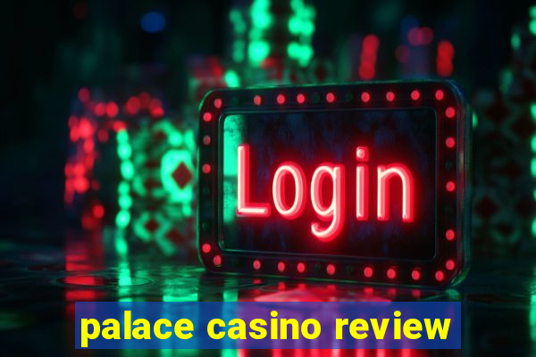 palace casino review